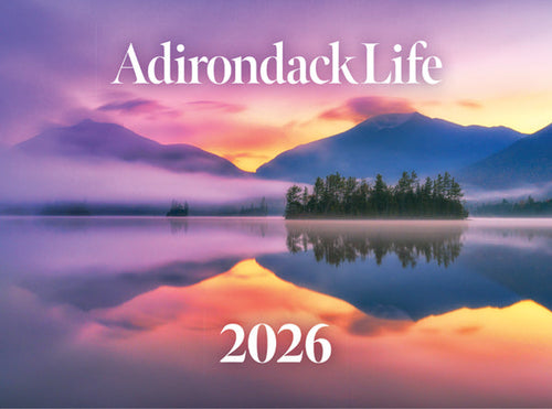 2026 Adirondack Life Calendar