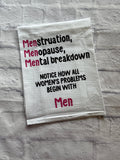 “All Women’s Problem” Tea Towel
