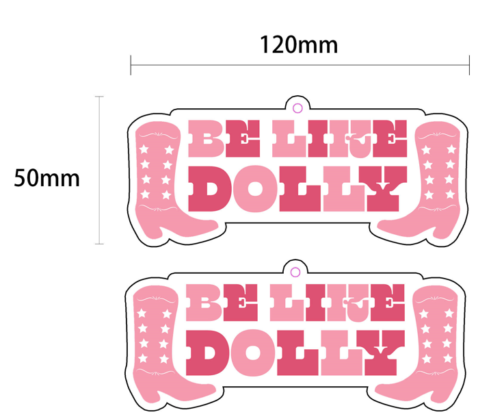 Be Like Dolly Car Air Freshener - Accessories