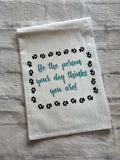 “Be The Person” Tea Towel
