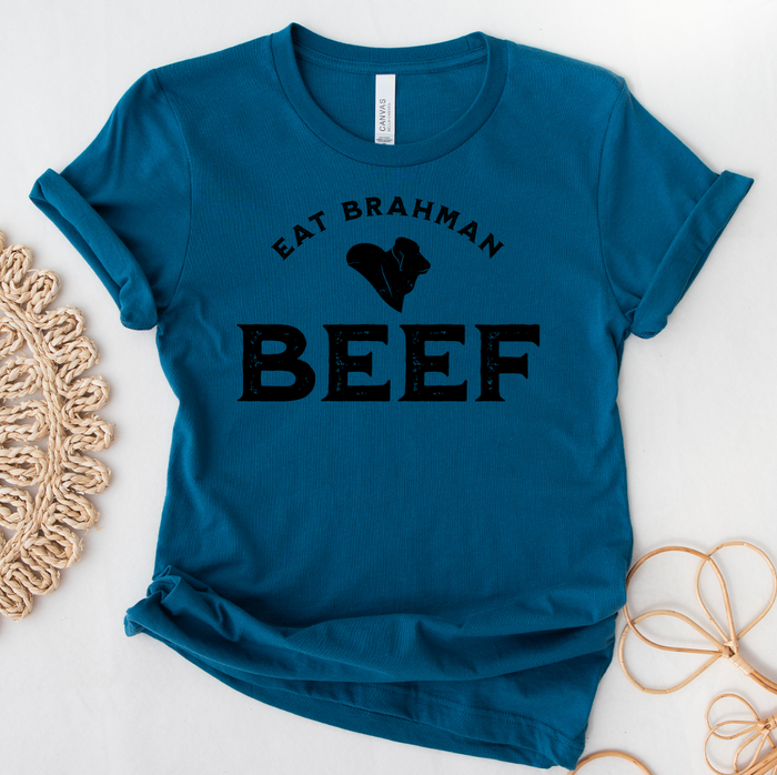 Eat Brahman Beef – Bella Canvas T-Shirt