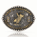 Montana Silversmith Pain Is Temporary Bull Riding Attitude Buckle