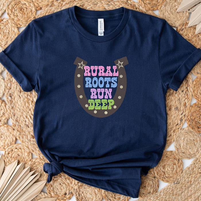 Rural Roots Run Deep- Bella Canvas T-Shirt