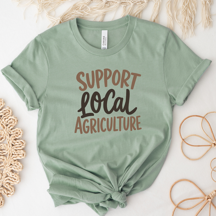 Support Local Agriculture – Neutral – Bella Canvas T-Shirt
