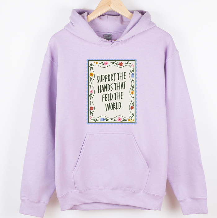 Support the Hands that Feed the World– Hoodie